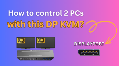 best kvm switch for displayport setup